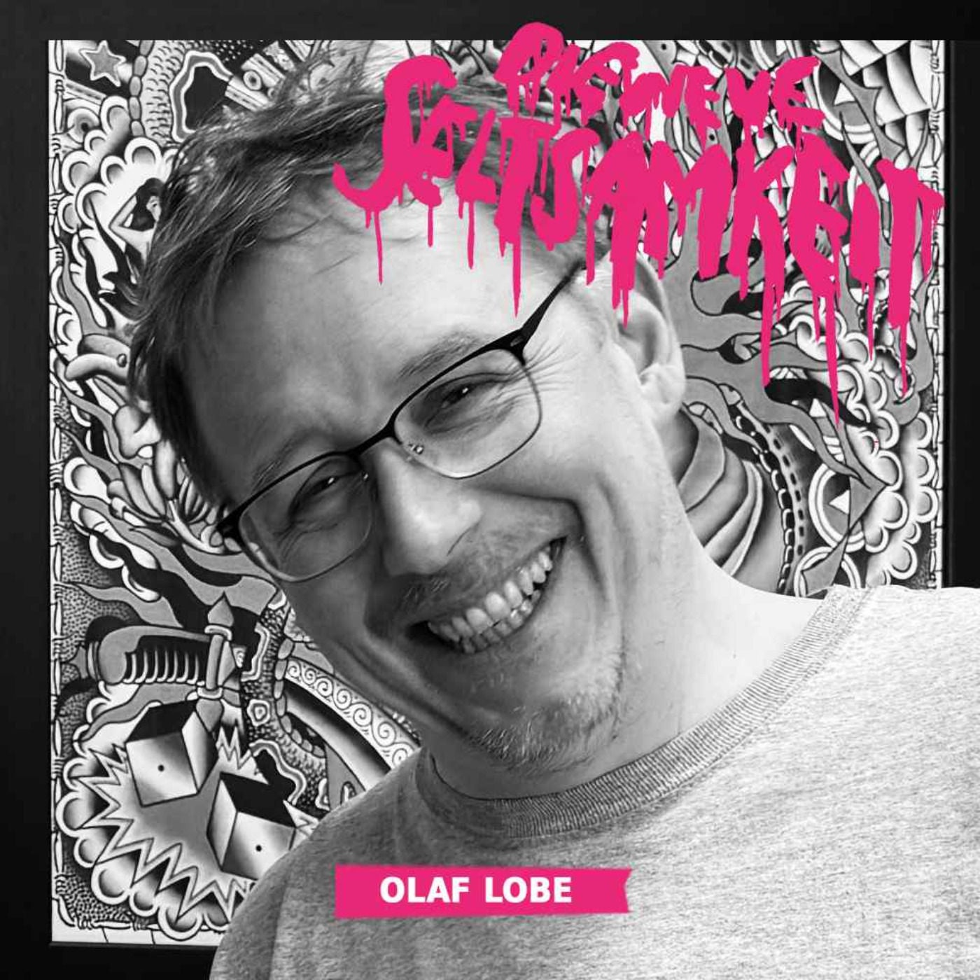Episode 16 • OLAF LOBE | Die Schulhofregeln gelten ewig