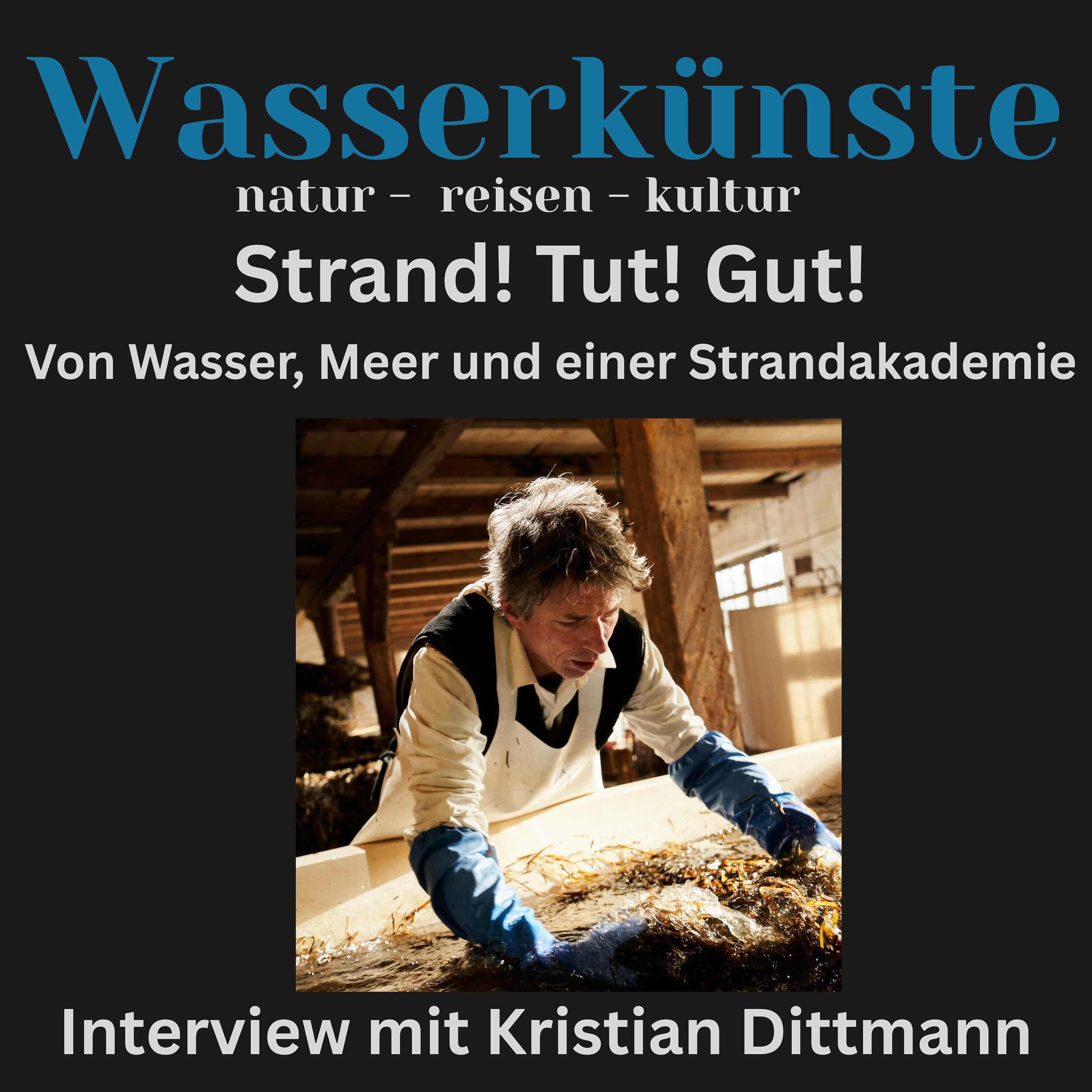 Strand tut gut - von Wasser, Meer und einer Strandakademie