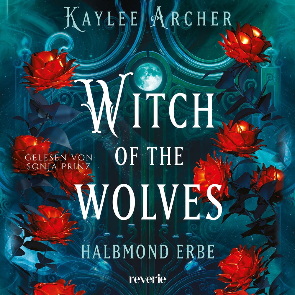 Witch of the Wolves: Halbmond Erbe