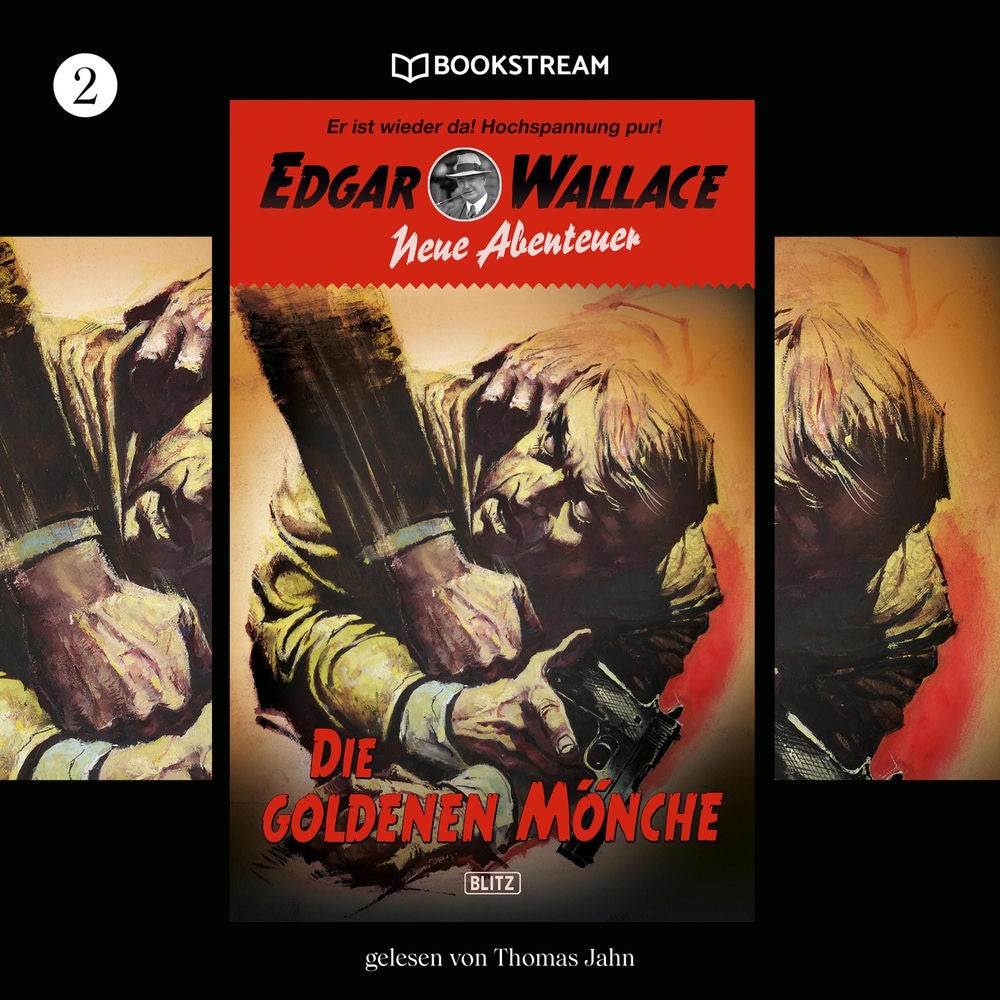 Edgar Wallace - Neue Abenteuer, Folge 2: Die goldenen Mönche