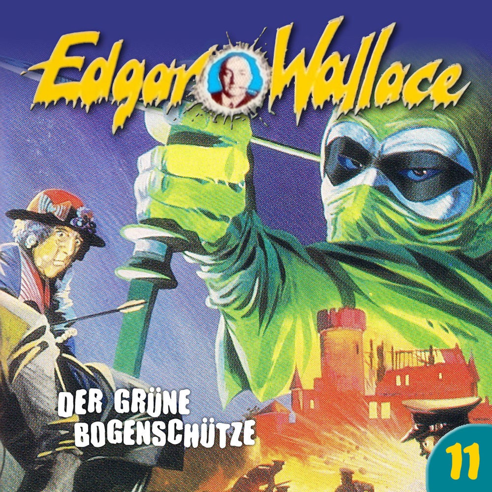 Folge 11: Der grüne Bogenschütze