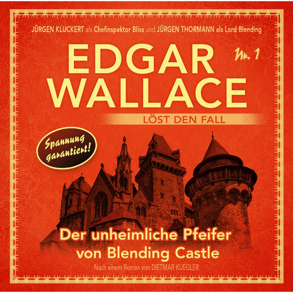 Edgar Wallace löst den Fall, Nr. 1: Der unheimliche Pfeifer von Blending Castle
