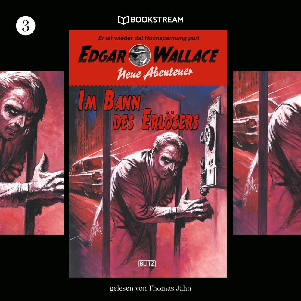 Edgar Wallace - Neue Abenteuer, Folge 3: Im Bann des Erlösers