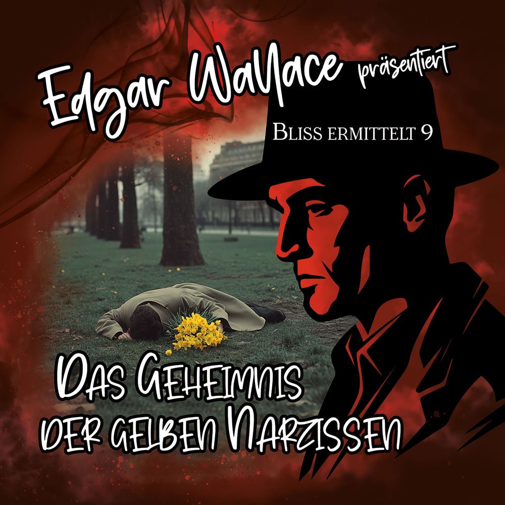Das Geheimnis der gelben Narzissen - Bliss ermittelt 9