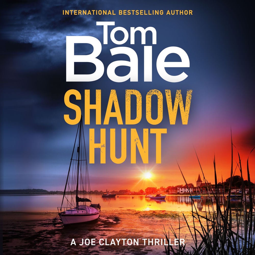 Shadow Hunt - A Joe Clayton Thriller, Book 1
