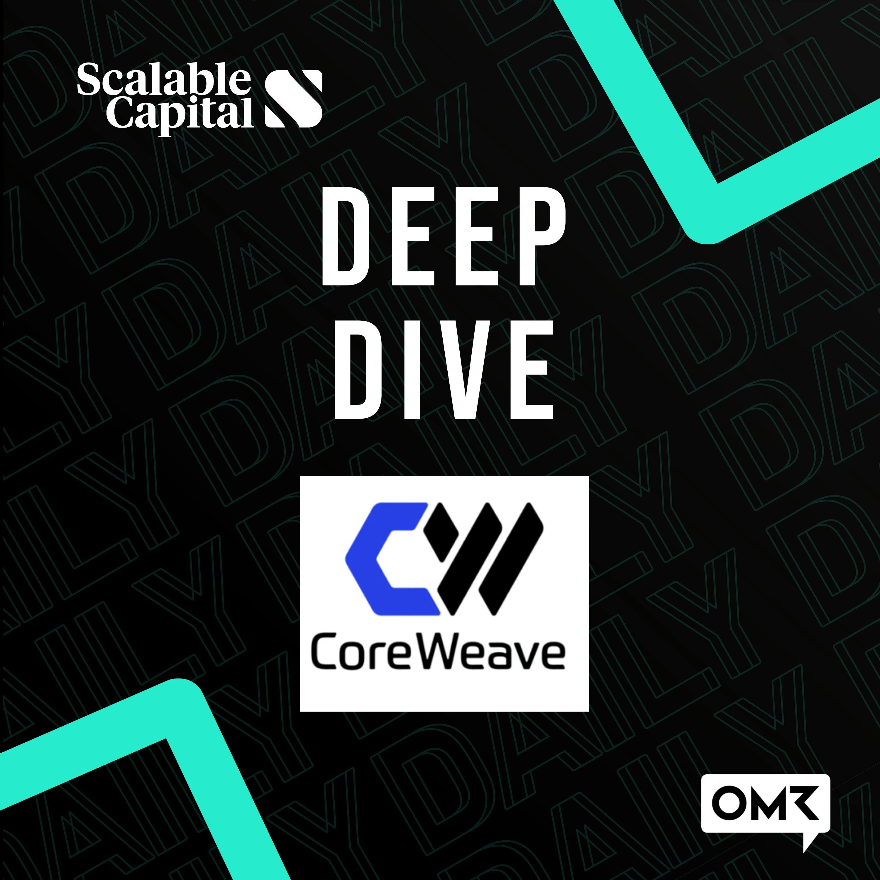 "CoreWeave: zwischen KI-Boom & Kredit-Risiken" - OAWS-Deep-Dive