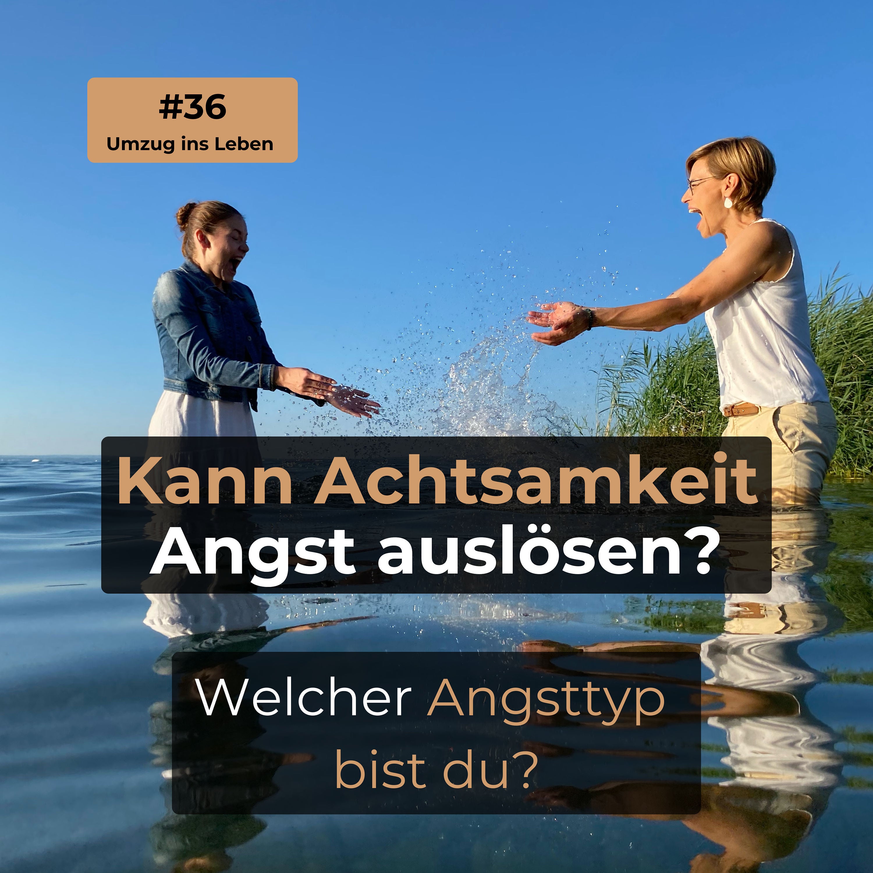 #36 Warum Achtsamkeit deine Angst verstärken kann – und was dir wirklich hilft