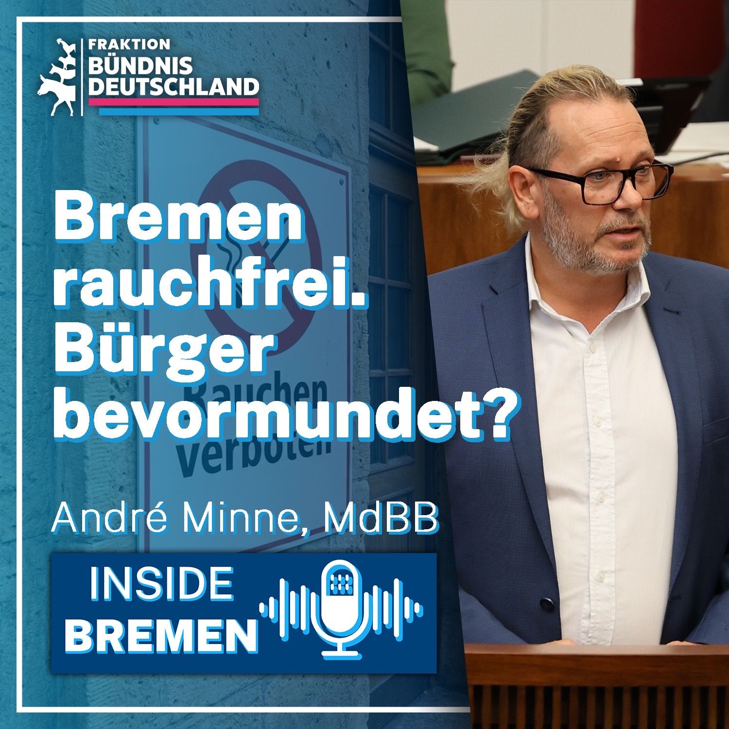 Bremen rauchfrei. Bürger bevormundet?