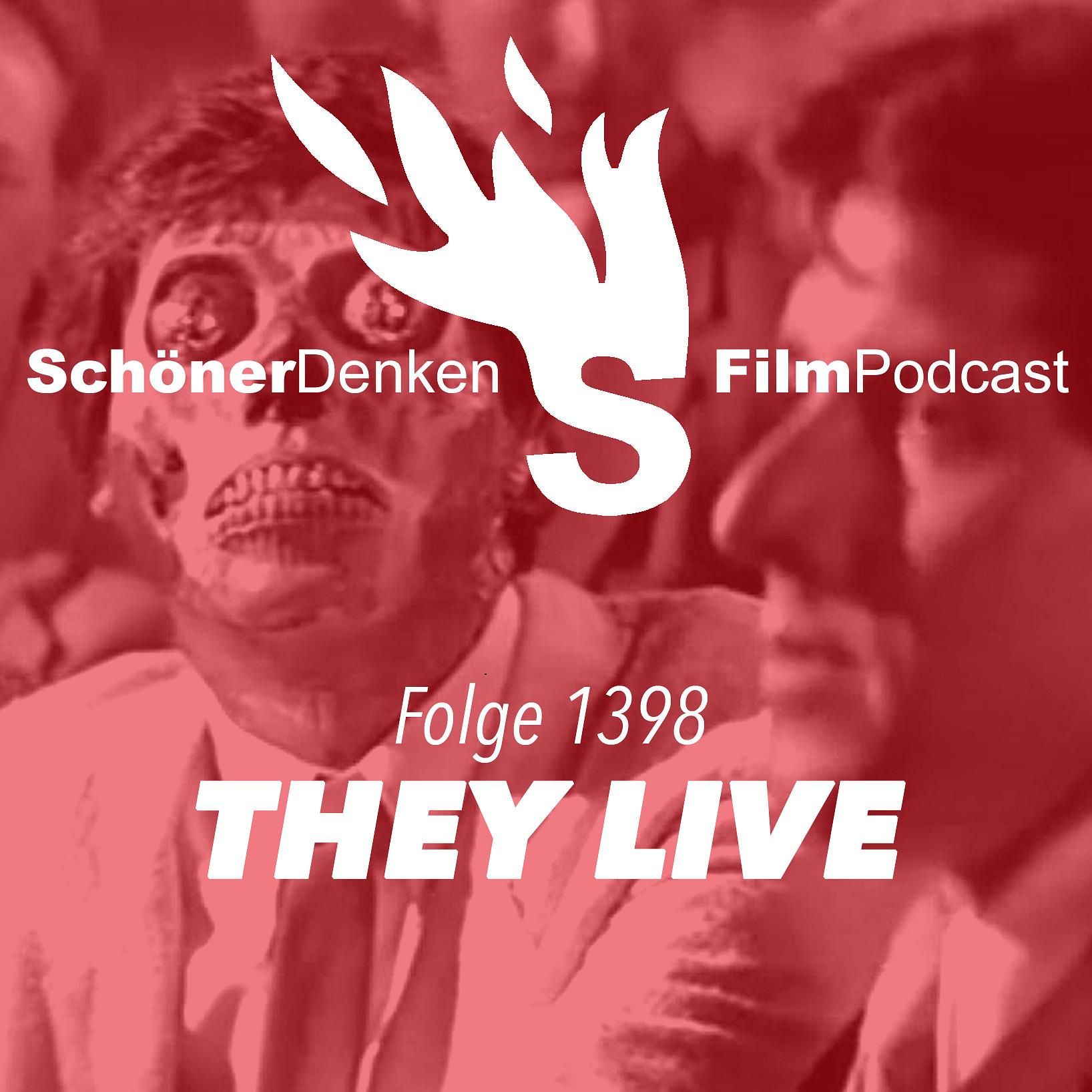 Folge 1398: THEY LIVE „… and I’m all out of Bubblegum“