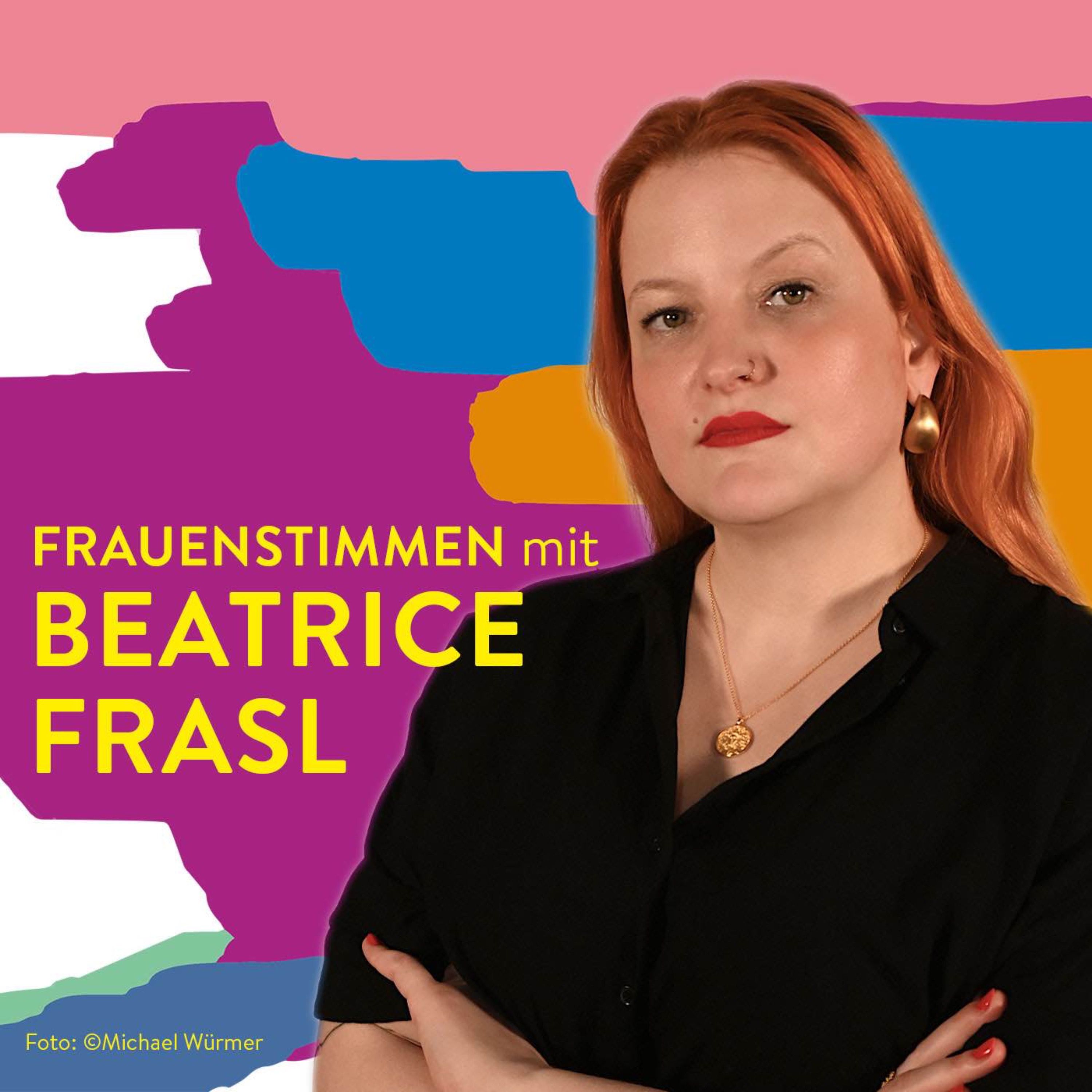 #118 Liebe macht einsam – Beatrice Frasl im Gespräch