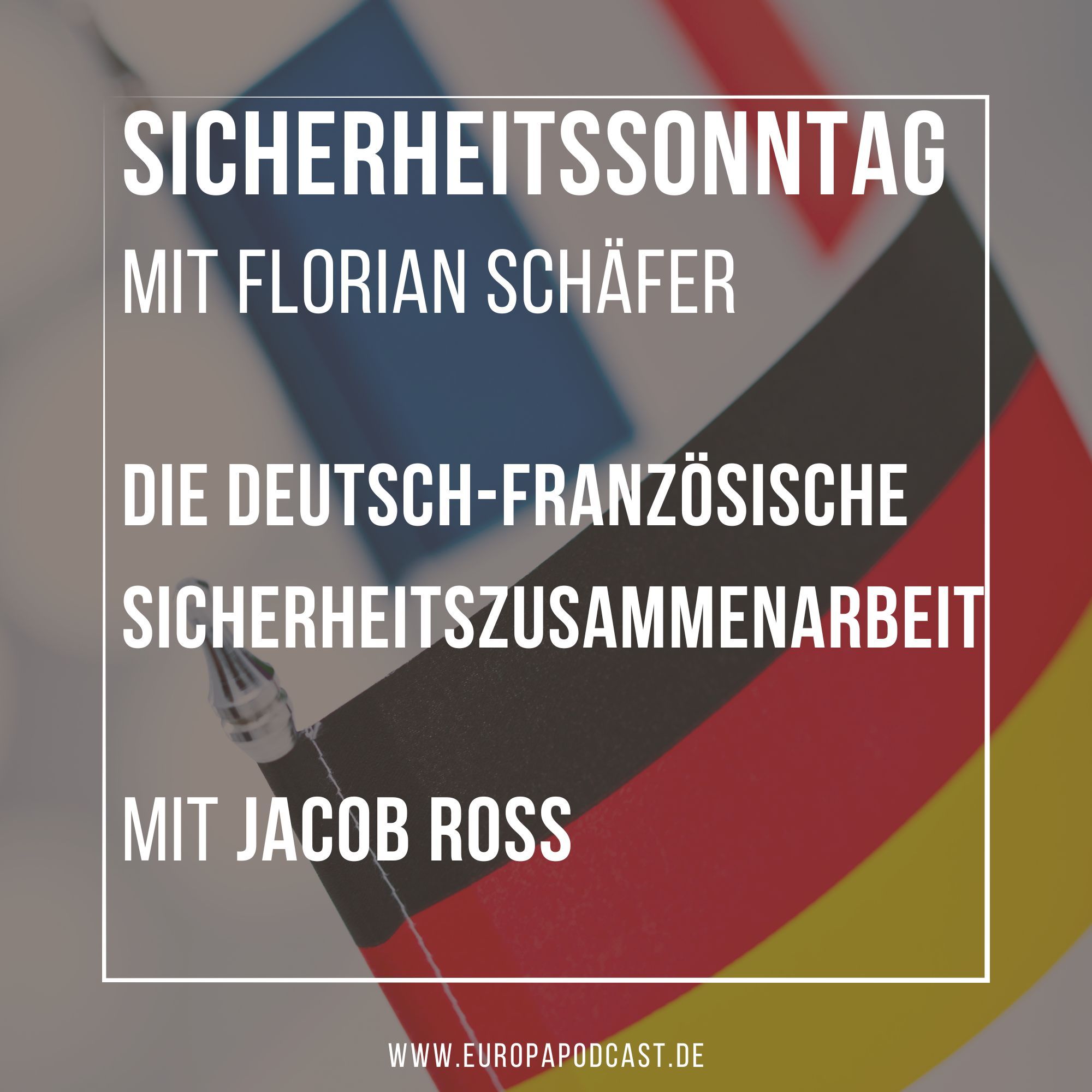 SISO: Zwischen Kooperation & Differenzen: Die Rolle von Deutschland und Frankreich in der europ. Sicherheitspolitik