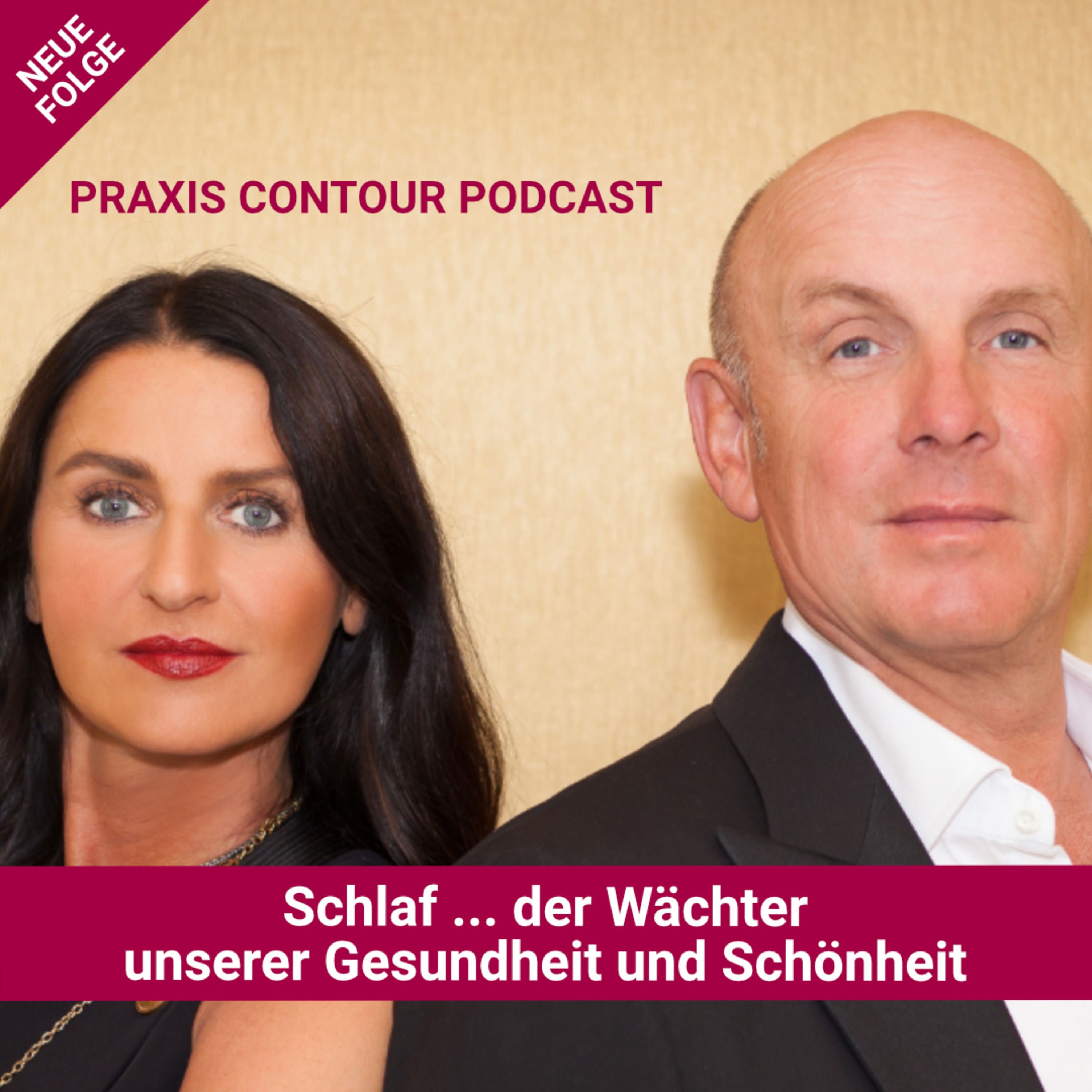 Praxis Contour Podcast: Schlaf ... der Wächter unserer Gesundheit und Schönheit