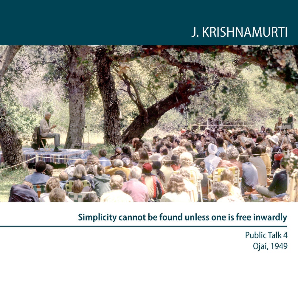 Simplicity cannot be found unless one is free inwardly