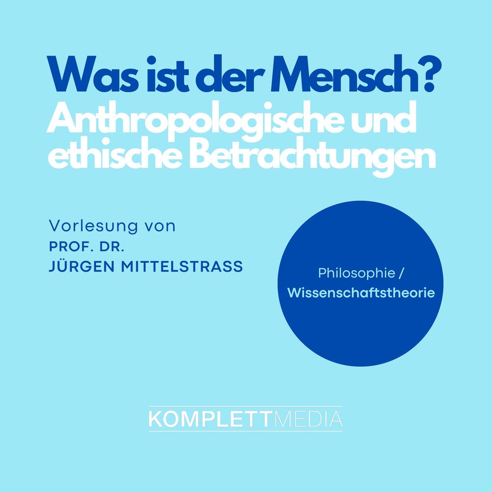 Was ist der Mensch?