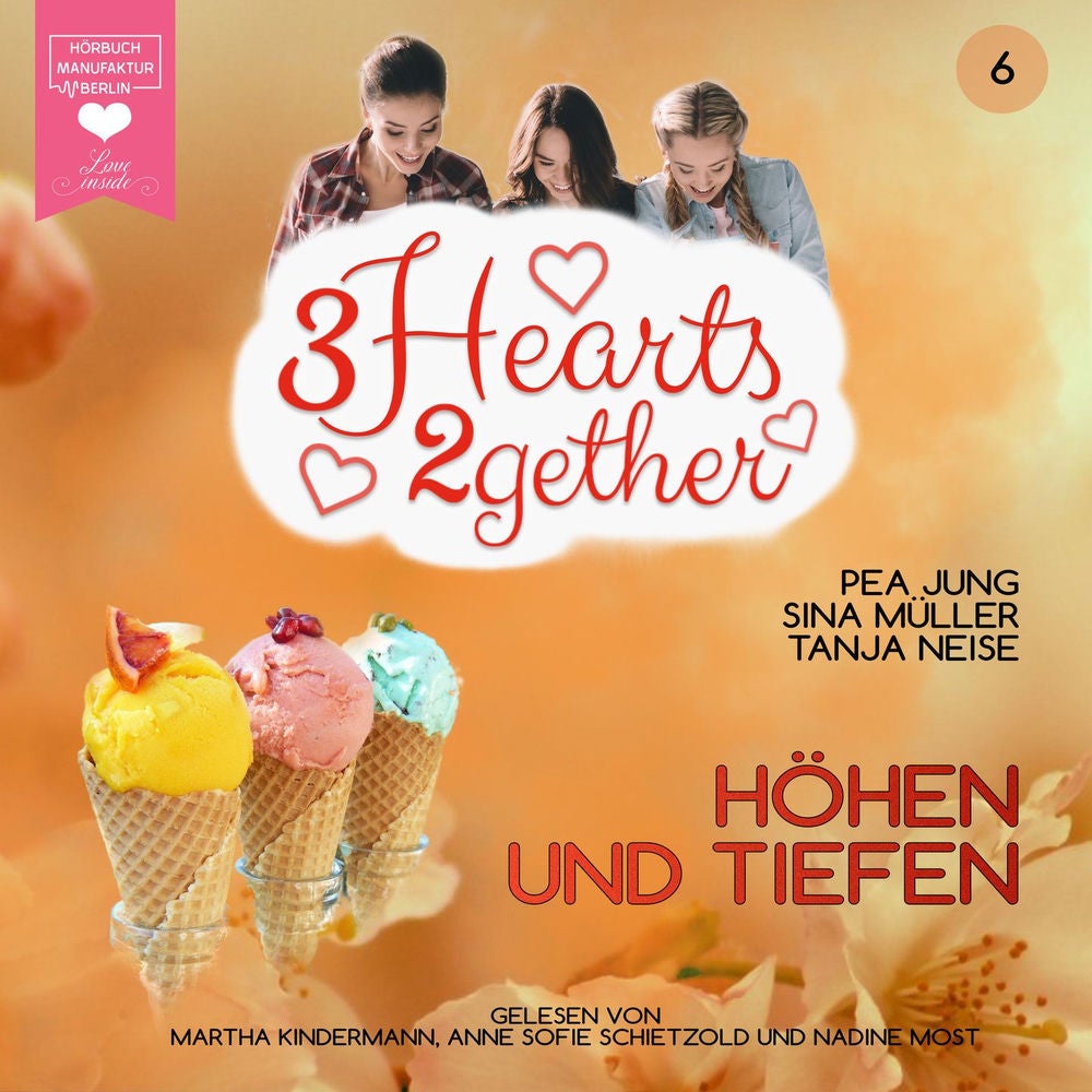 Höhen und Tiefen - 3hearts2gether, Band 6