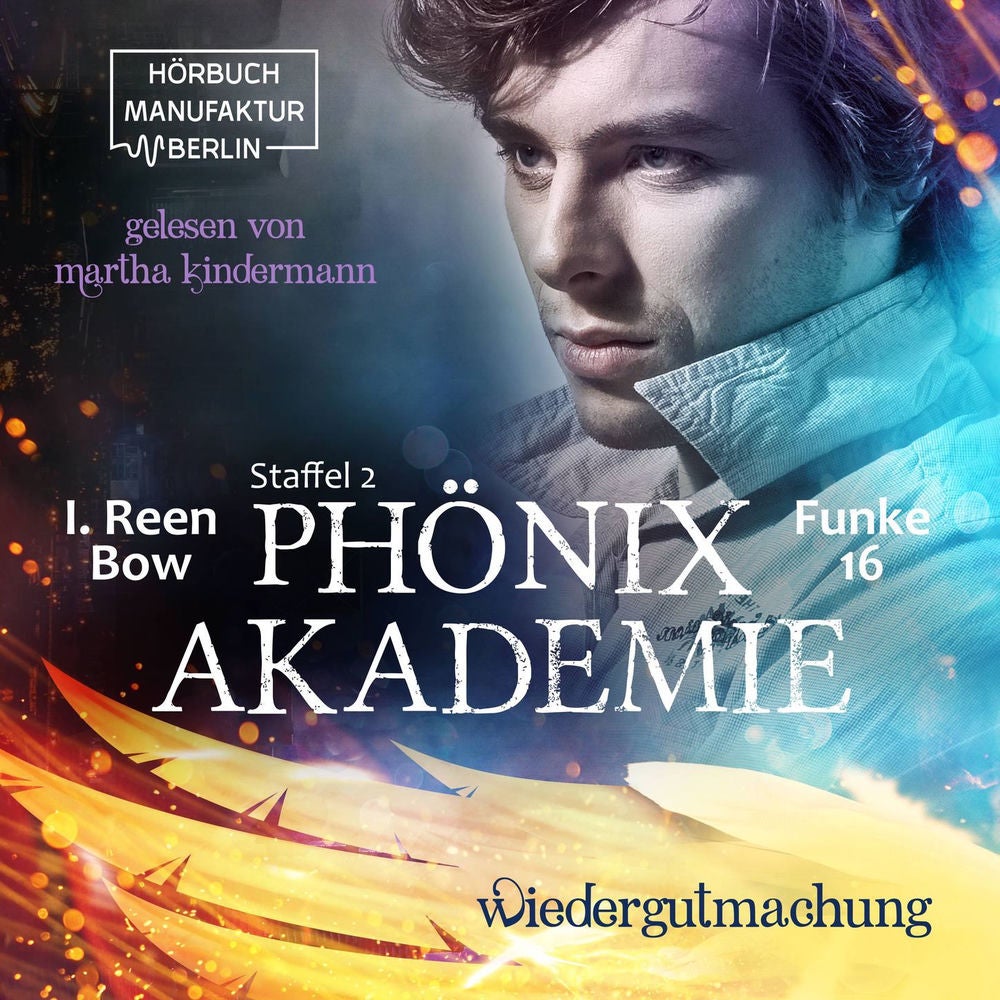 Wiedergutmachung - Phönixakademie, Band 16