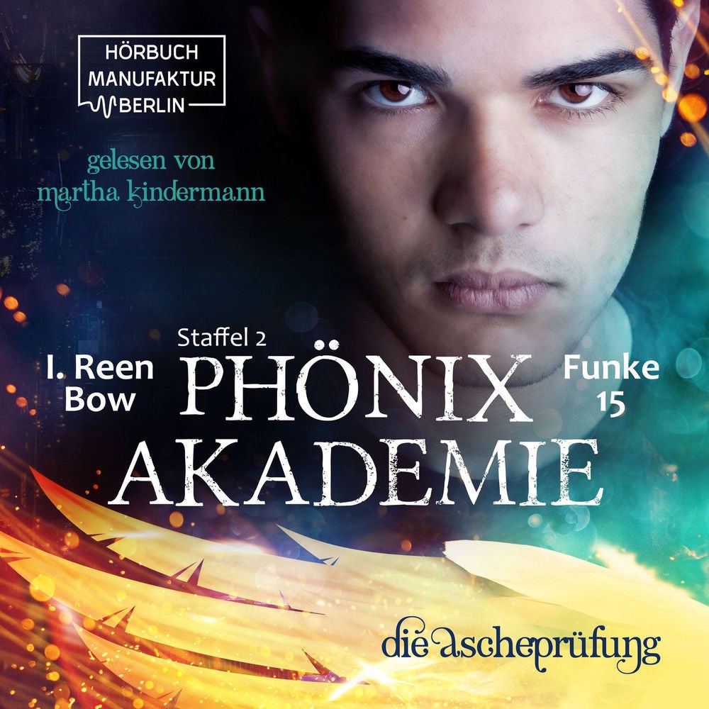 Die Ascheprüfung - Phönixakademie, Band 15