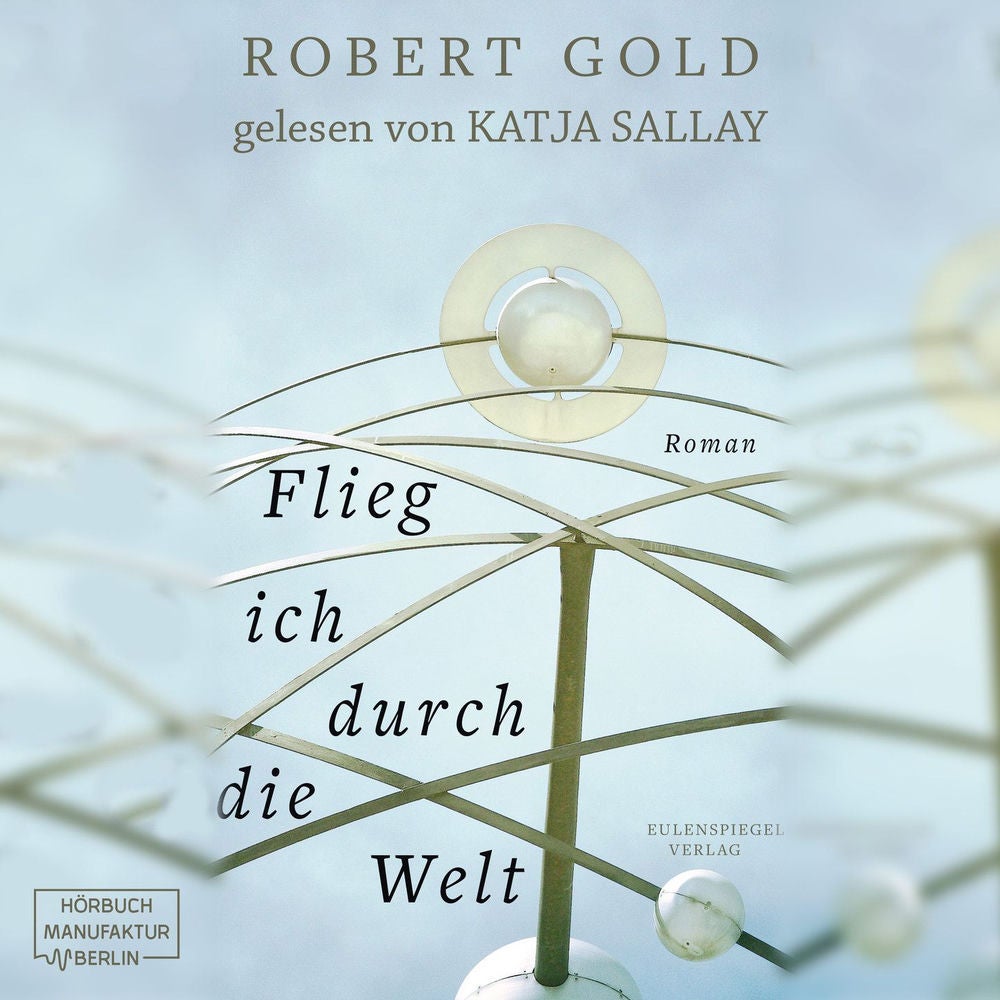 Flieg ich durch die Welt