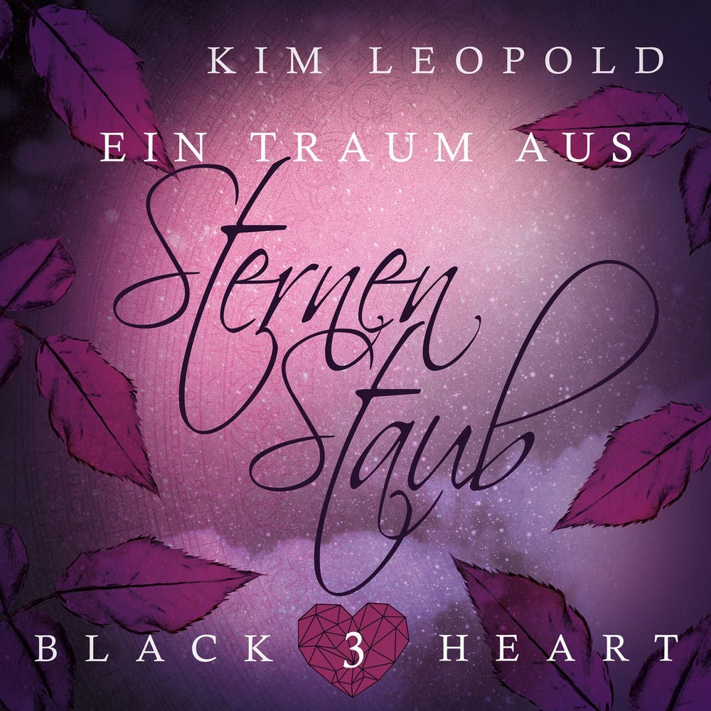 Ein Traum aus Sternenstaub - Black Heart, Band 3
