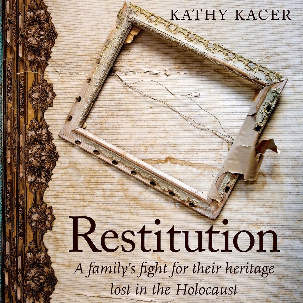 Restitution - A family's fight for their heritage lost in the Holocaust