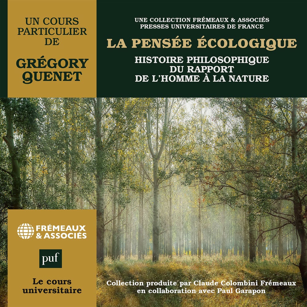 La pensée écologique-histoire philosophique du rapport de l'homme à la nature