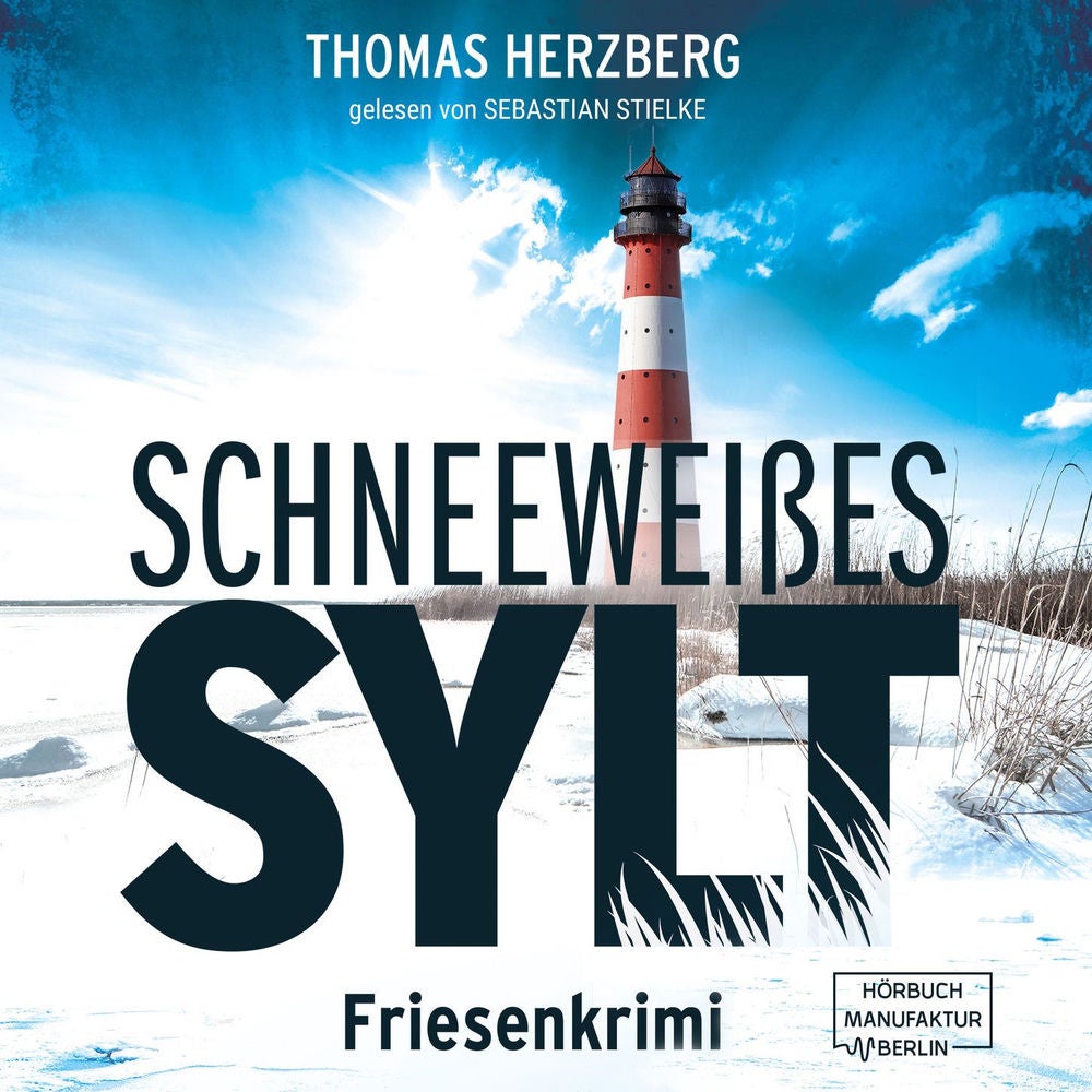 Schneeweißes Sylt - Hannah Lambert ermittelt, Band 5