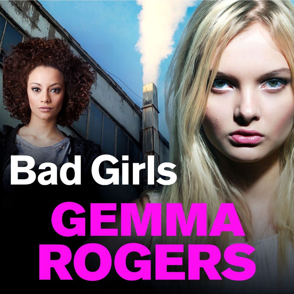 Bad Girls - A gritty thriller that will have you hooked in 2021