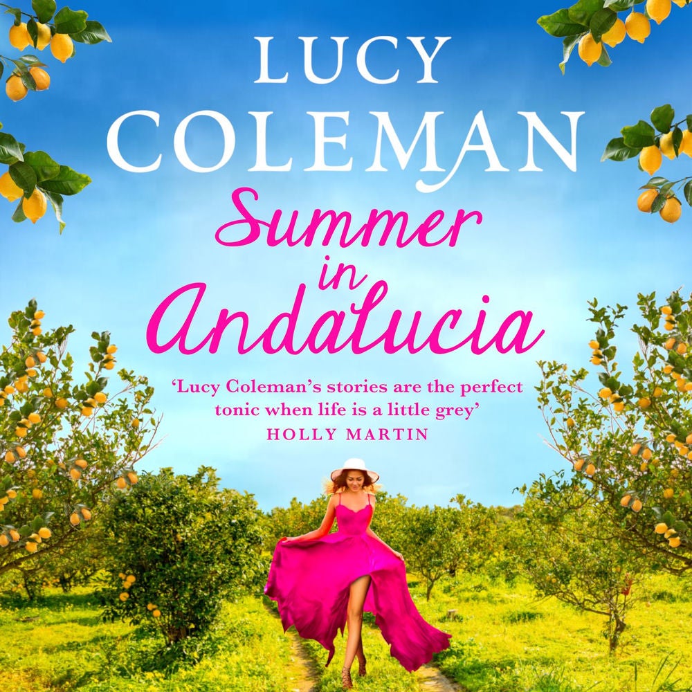 Summer in Andalucía - The perfect escapist, romantic read for 2021