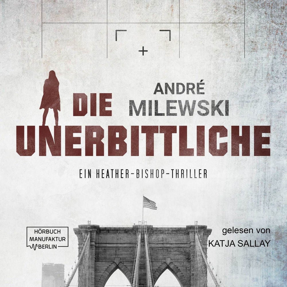 Die Unerbittliche - Heather Bishop, Band 3