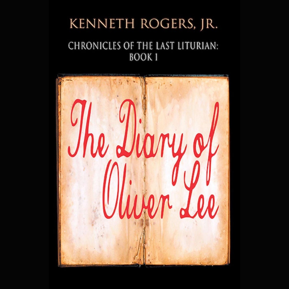Chronicles of the Last Liturian - Book One, The Diary of Oliver Lee