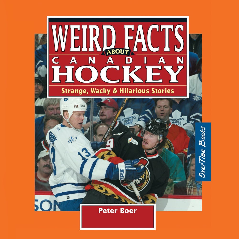 Weird Facts about Canadian Hockey - Strange, Wacky & Hilarious Stories