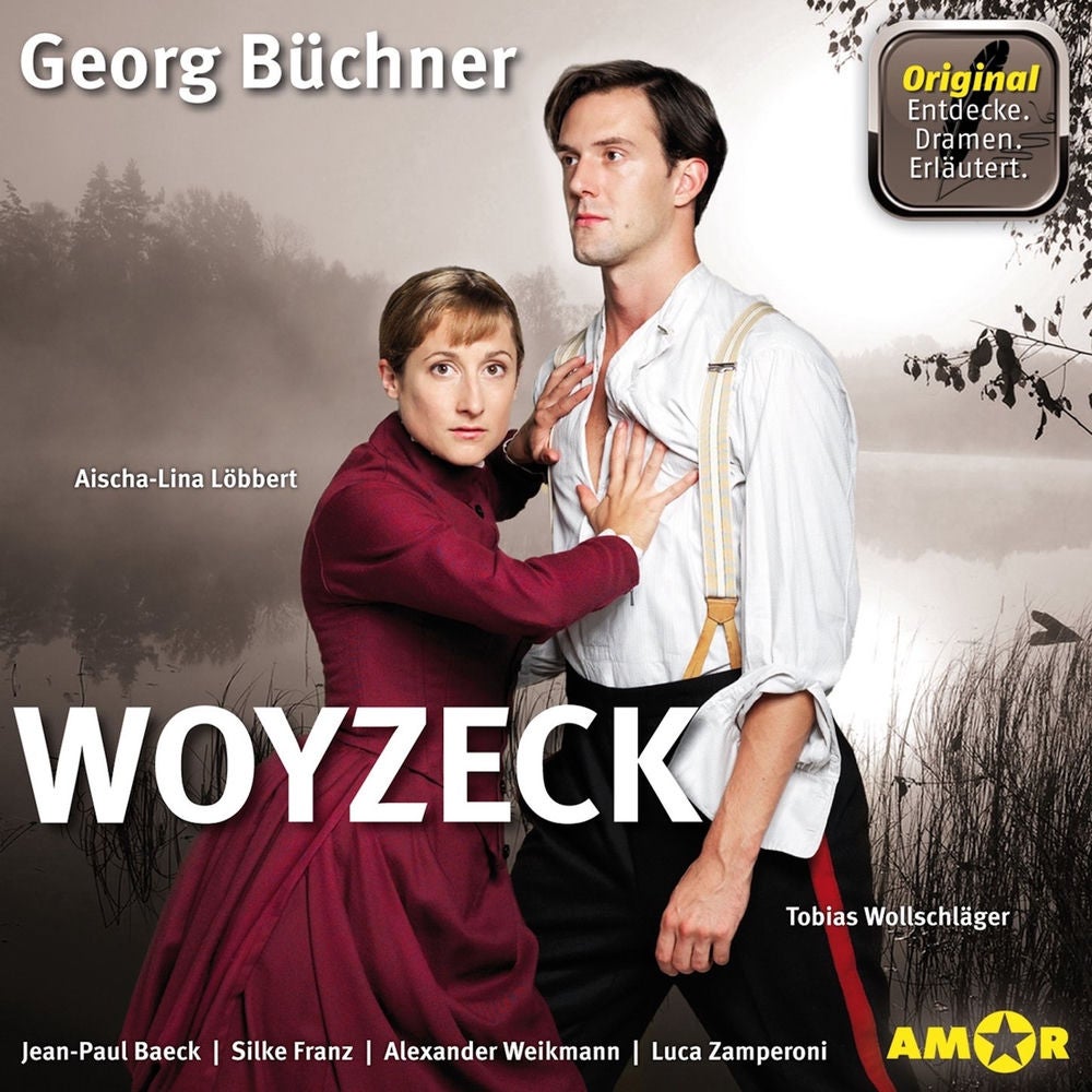 Woyzeck (Szenische Lesung mit Erläuterungen) - Dramen. Erläutert.
