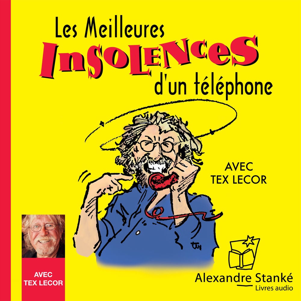 Les meilleurs insolences d'un téléphone, vol. 1