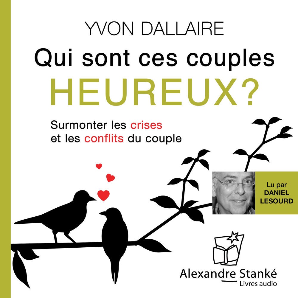Qui sont ces couples heureux