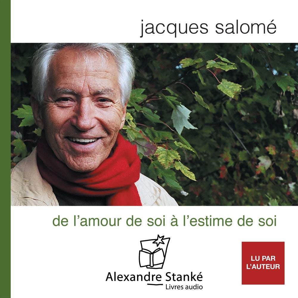 De l'amour de soi à l'estime de soi