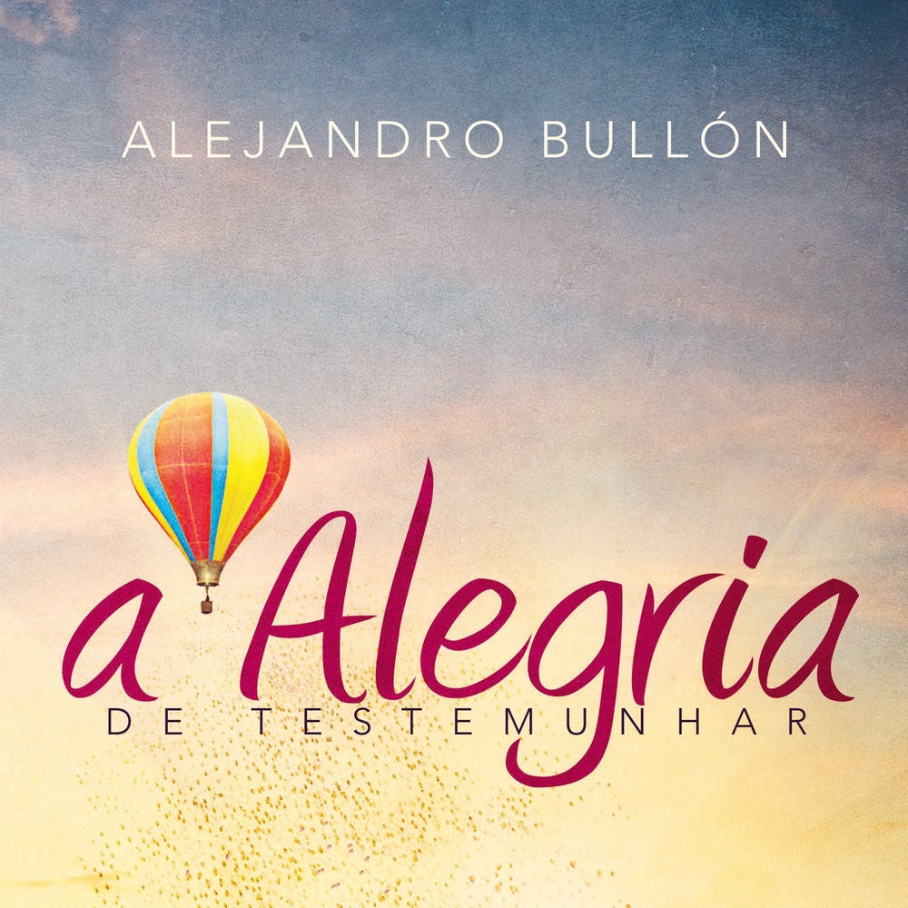 A Alegria de Testemunhar