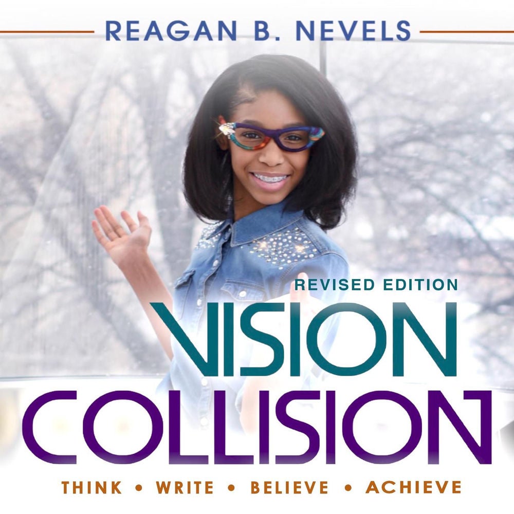 Vision Collision - Think, Write, Believe, Achieve