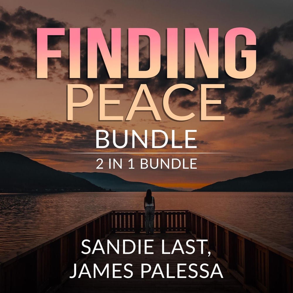 Finding Peace Bundle - 2 in 1 Bundle, Inner Peace, and Be Calm