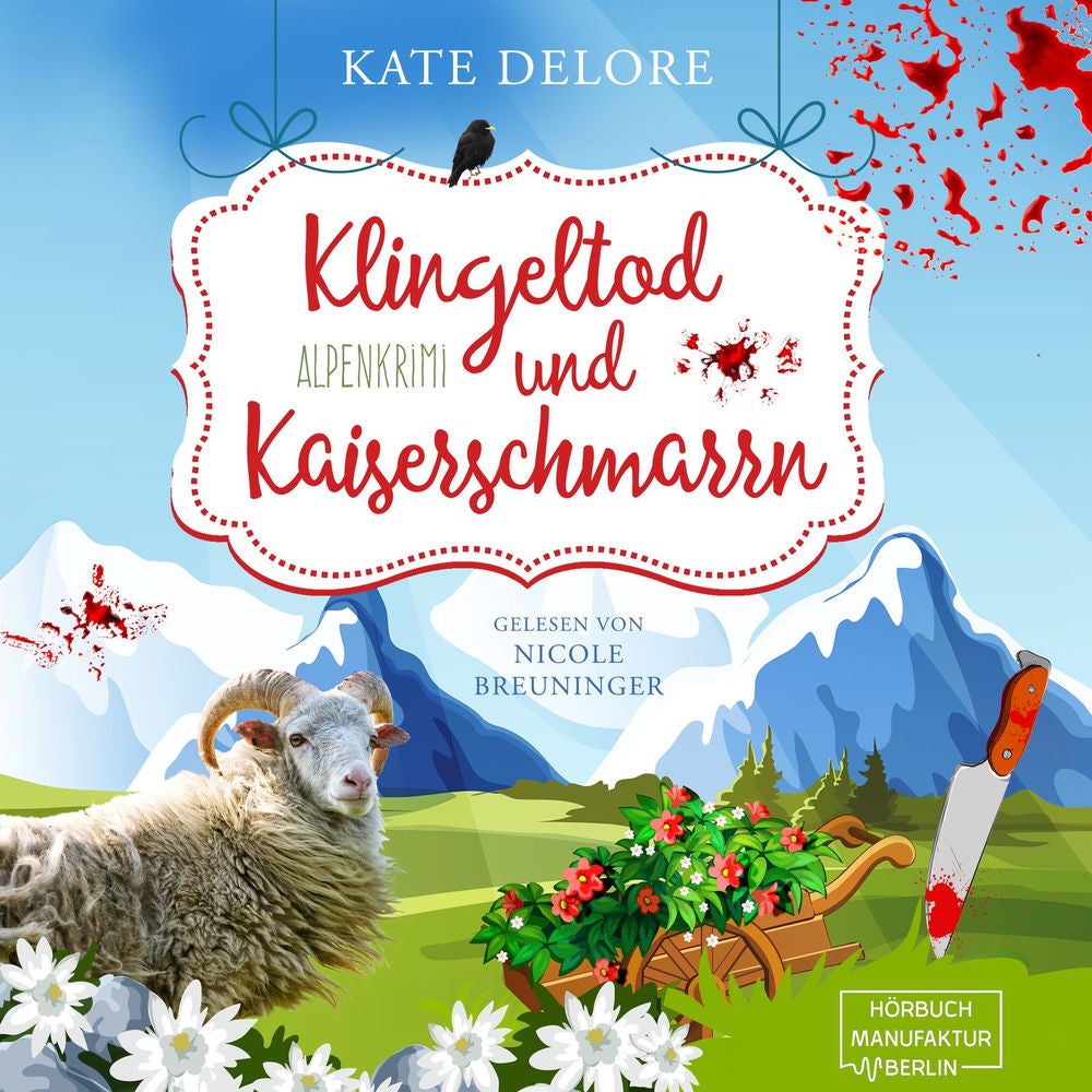 Klingeltod und Kaiserschmarrn - Alpenkrimi