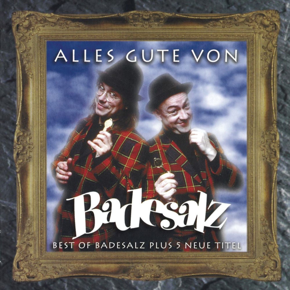 Alles Gute Von Badesalz (Best of)