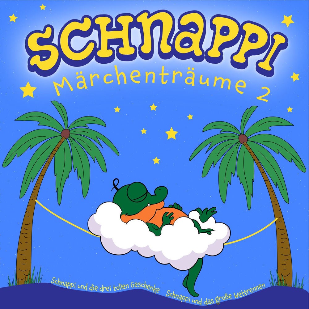 Schnappi - Märchenträume 2