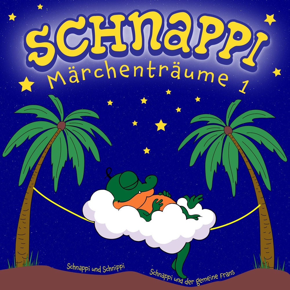 Schnappi - Märchenträume 1