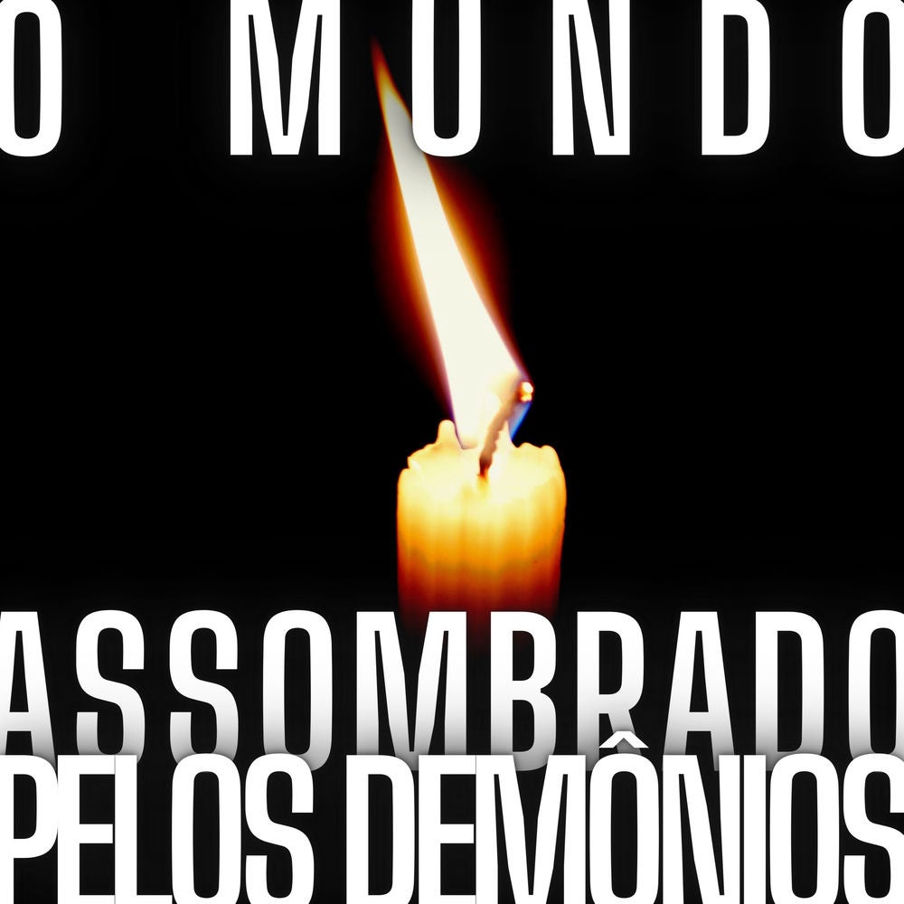 O Mundo Assombrado pelos Demônios