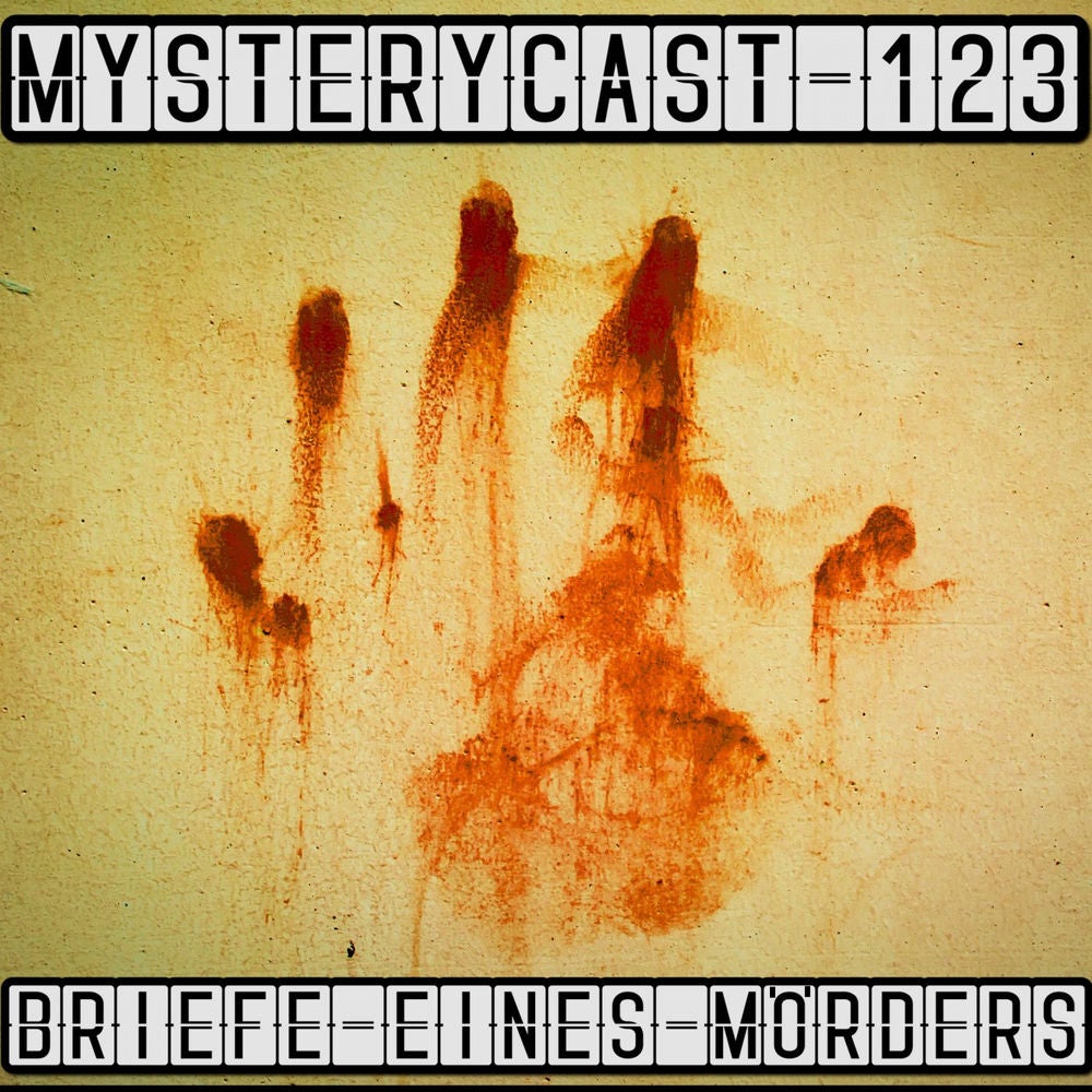 MysteryCast 123 - Briefe eines Mörders