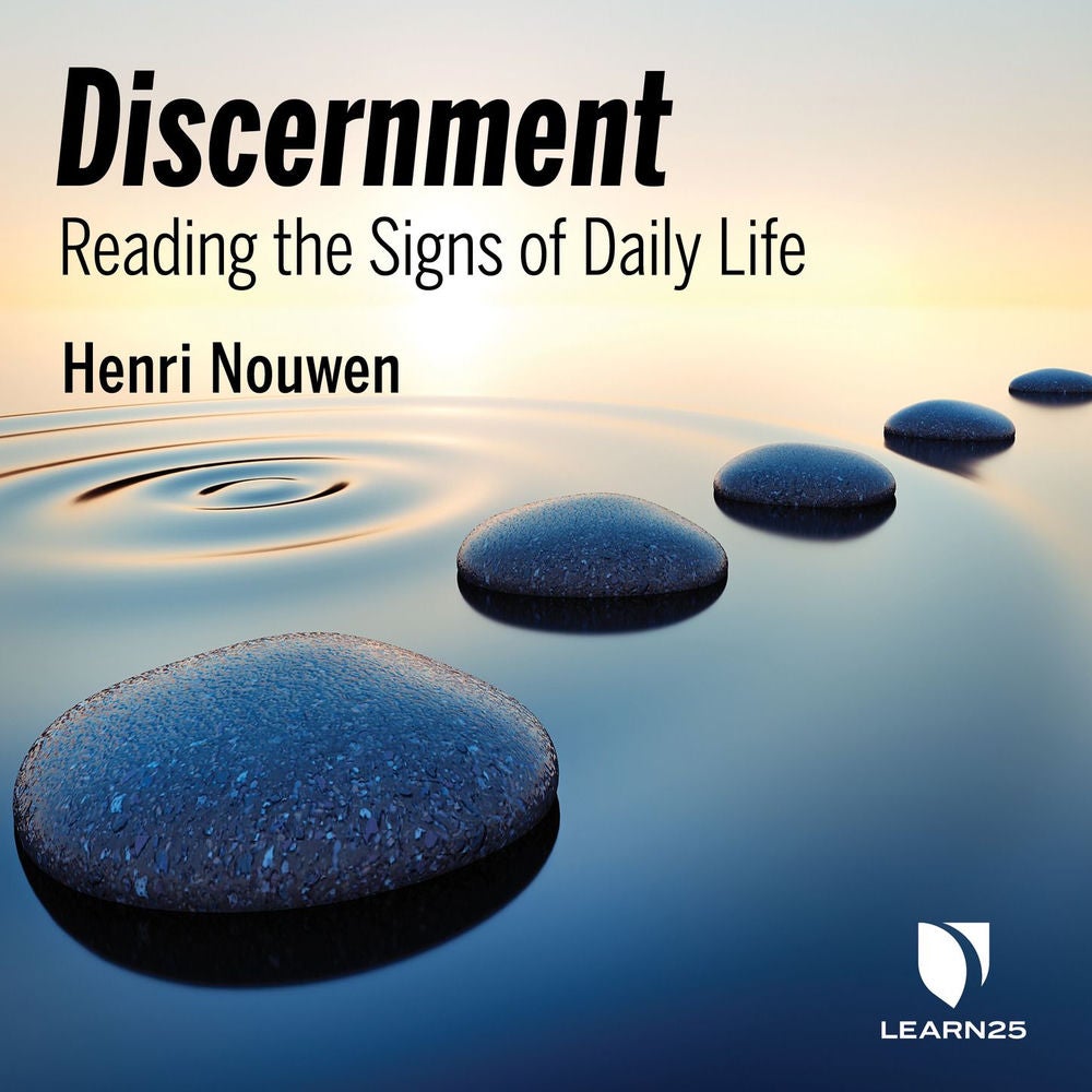 Discernment - Reading the Signs of Daily Life