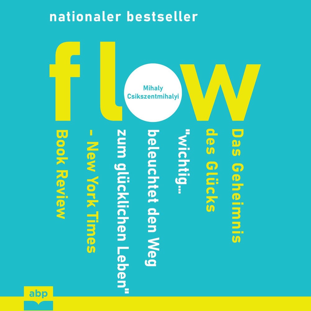 Flow - Das Geheimnis des Glücks