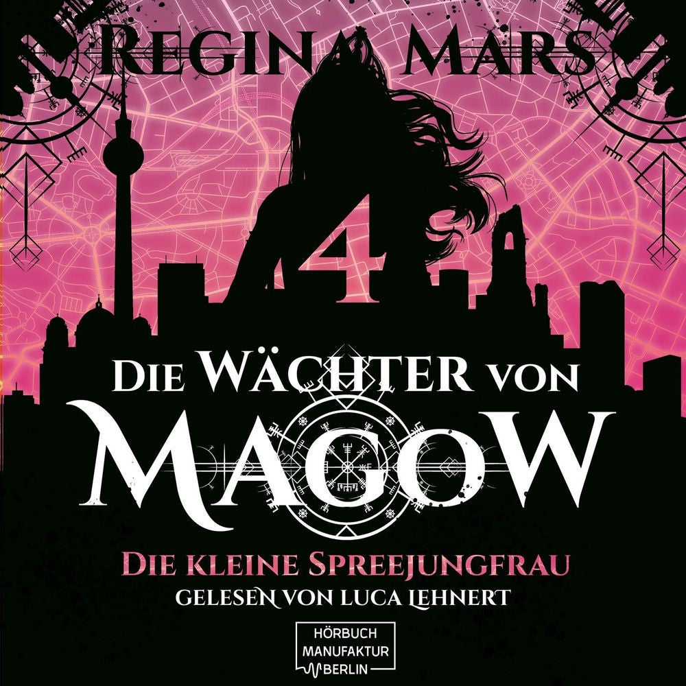 Die kleine Spreejungfrau - Die Wächter von Magow, Band 4