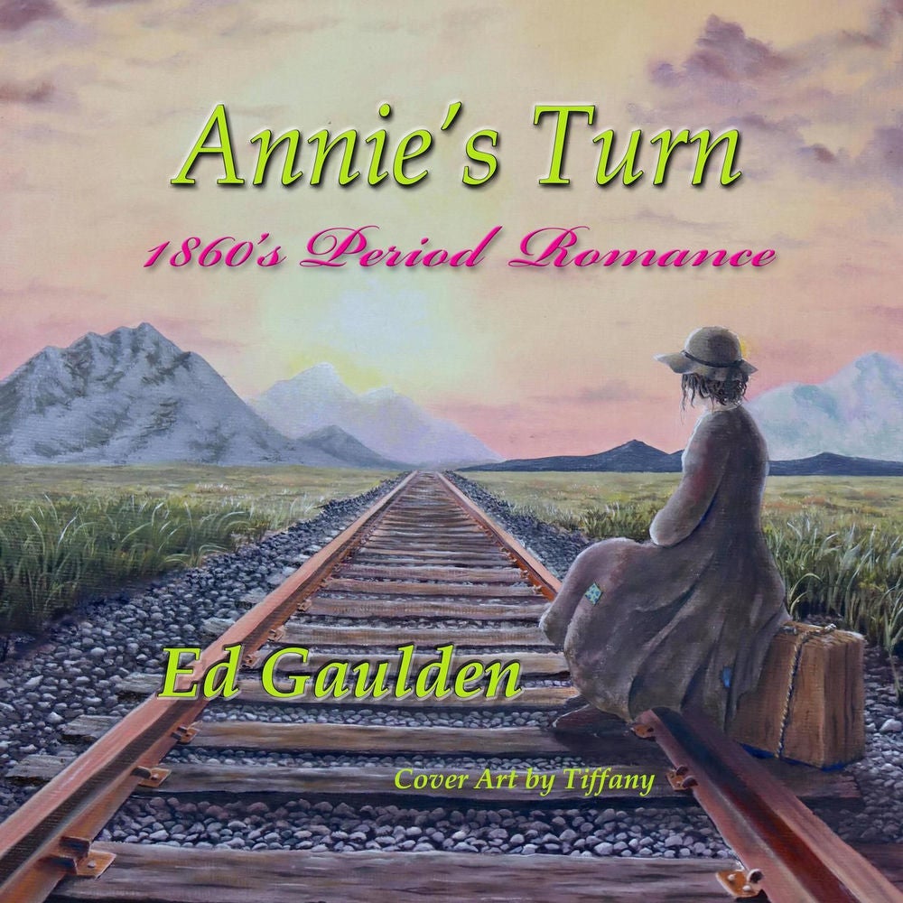 Annie's Turn - 1860's Period Romance