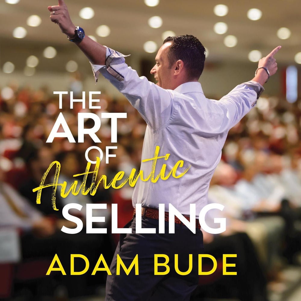 The Art Of Authentic Selling - Stop Selling. Be Of Service. Lead Authentically