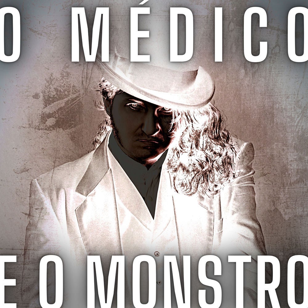 O Médico e o Monstro